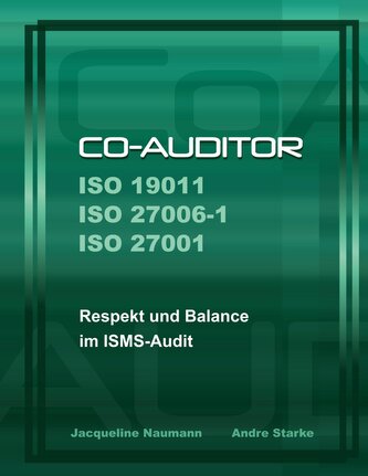 Co-Auditor ISO 19011 ISO 27006-1 ISO 27001