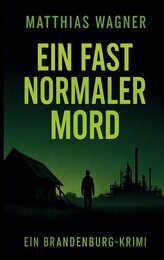 Ein fast normaler Mord