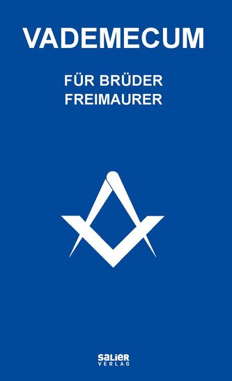 Vademecum für Brüder Freimaurer