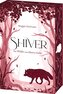 Shiver (Die Wölfe von Mercy Falls, Band 1)