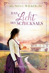 Das Licht des Schicksals - Töchter der Freiheit