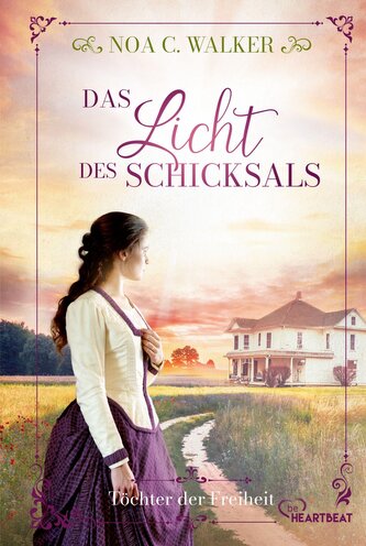 Das Licht des Schicksals - Töchter der Freiheit