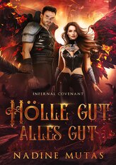 Infernal Covenant: Hölle gut, alles gut