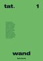 TAT.1 - Wand
