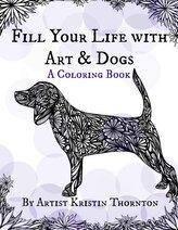 Fill Your Life with Art and Dogs