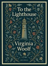 Virginia Woolf: To the Lighthouse (English Edition)