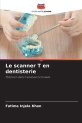 Le scanner T en dentisterie