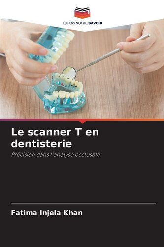 Le scanner T en dentisterie