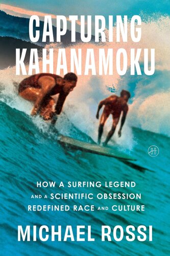 Capturing Kahanamoku