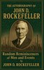 The Autobiography of John D. Rockefeller