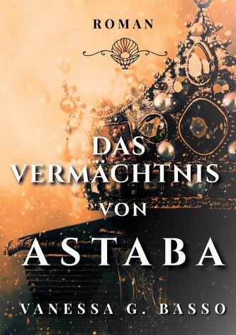 Das Vermächtnis von Astaba