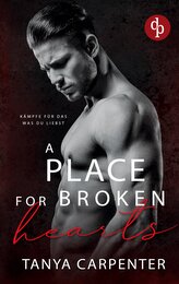 A Place for Broken Hearts | Eine spicy Forbidden Lovers Gay Romance