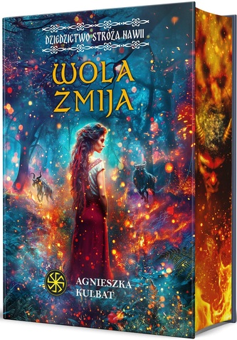 Wola Żmija. Dziedzictwo stróża Nawii. Słowiańskie Światy. Tom 2