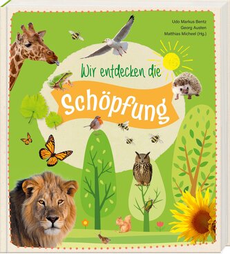 Wir entdecken die Schöpfung