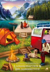 Landschaften & Urlaubsmotive - Malbuch für Erwachsene mit 50 wunderschönen Ausmalmotiven