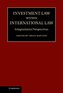 Investment Law Within International Law