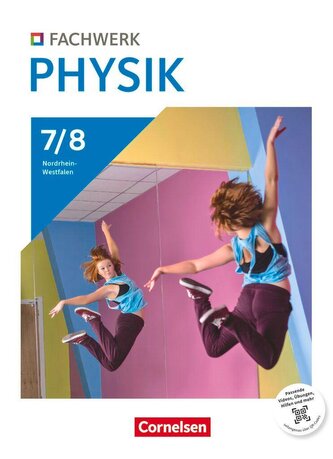 Fachwerk Physik - Nordrhein-Westfalen 2024 - Band 2: 7./8. Schuljahr