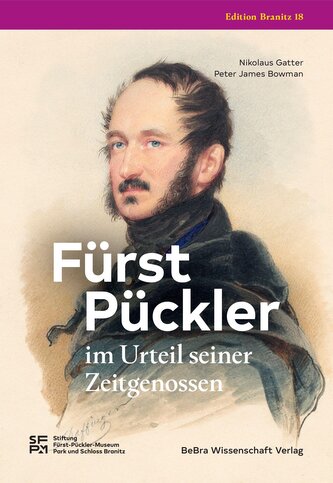 Fürst Pückler im Urteil seiner Zeitgenossen