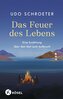 Das Feuer des Lebens