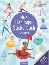 Mein Lieblings-Stickerbuch - Ballett