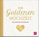 Zur Goldenen Hochzeit die besten Wünsche