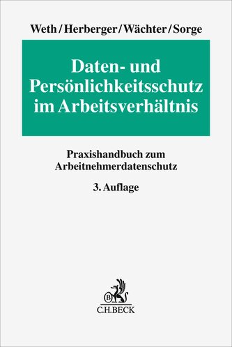 Daten- und Persönlichkeitsschutz im Arbeitsverhältnis