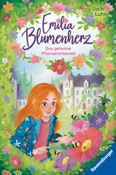 Emilia Blumenherz, Band 1 - Das geheime Pflanzeninternat