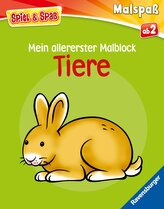 Spiel & Spaß - Mein allererster Malblock: Tiere
