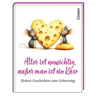 Alter ist unwichtig, außer man ist ein Käse