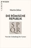 Die römische Republik