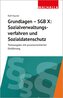 Grundlagen SGB X: Sozialverwaltungsverfahren, Sozialdatenschutz