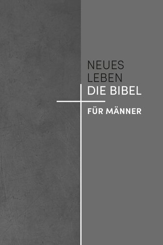 Neues Leben. Die Bibel für Männer