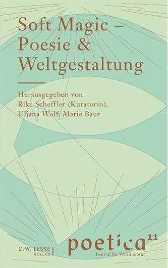 Soft Magic - Poesie & Weltgestaltung