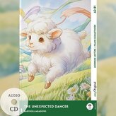 The Unexpected Dancer - Englische Feel-Good-Lektüre A2-B1 (+ Audio-CD), m. 1 Audio, m. 1 Audio, m. 1 Audio-CD