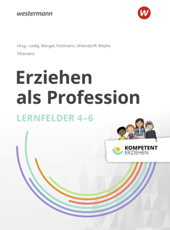 Frühpädagogik innovativ - Lernfelder 4-6