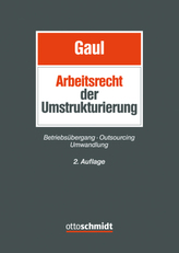 Arbeitsrecht der Restrukturierung