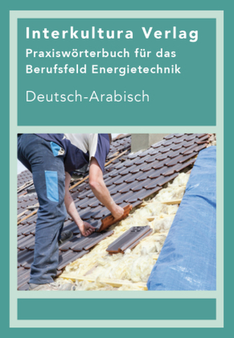 Praxiswörterbuch Energietechnologie, Deutsch-Arabisch