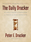 The Daily Drucker. Daily Drucker - Wirtschaftswissen zum täglichen Gebrauch, englische Ausgabe