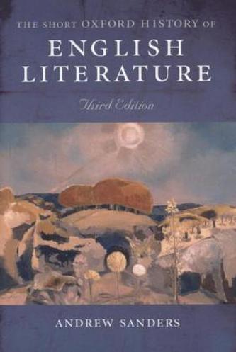 The Short Oxford History of English Literature