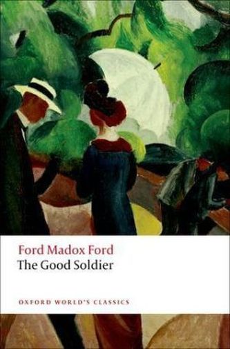 The Good Soldier. Die allertraurigste Geschichte, englische Ausgabe