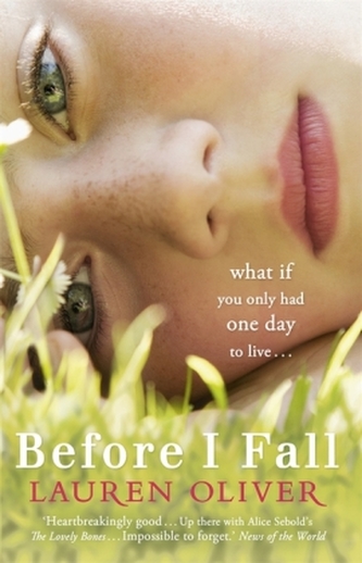 Before I Fall. Wenn du stirbst, zieht dein ganzes Leben an dir vorbei, sagen sie, englische Ausgabe