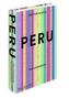 Peru: The Cookbook