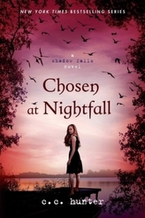 Shadow Falls - Chosen at Nightfall. Shadow Falls Camp - Erwählt in tiefster Nacht, englische Ausgabe