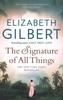 The Signature of All Things. Das Wesen der Dinge und der Liebe, englische Ausgabe