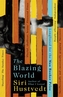 The Blazing World. Die gleißende Welt, englische Ausgabe