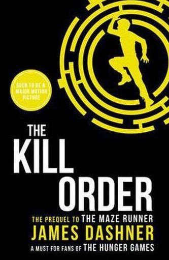 Maze Runner, The Kill Order