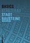 Basics Stadtbausteine
