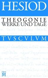Theogonie. Werke und Tage