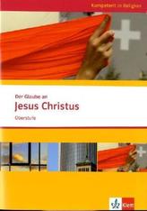 Der Glaube an Jesus Christus, Themenheft