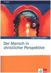Der Mensch in christlicher Perspektive